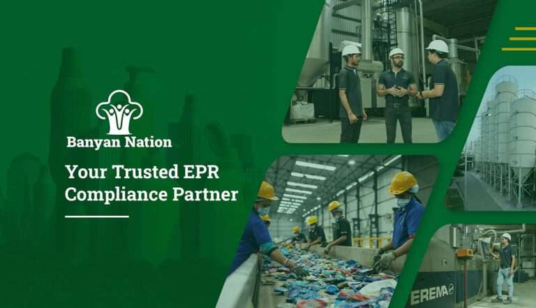 Banyan Nation Your Trusted EPR Compliance Partner